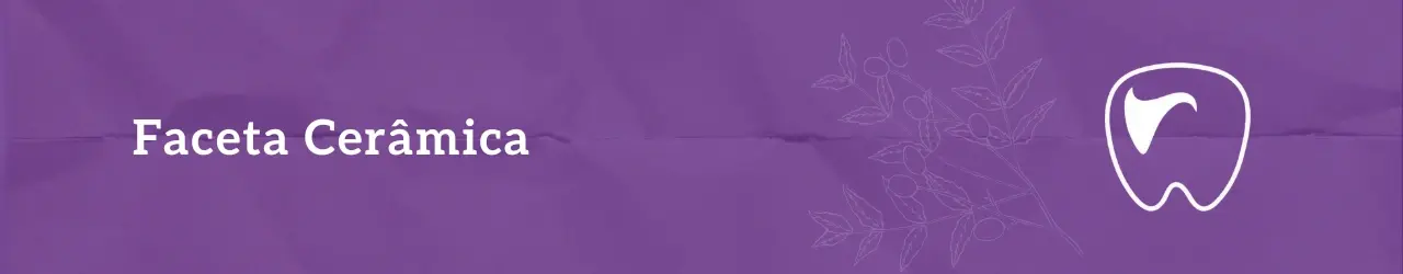 Faceta Cerâmica