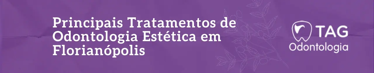 Principais Tratamentos de Odontologia Estética em Florianópolis
