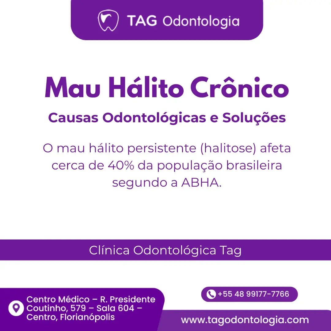Mau Hálito Crônico: Causas Odontológicas e Soluções em Florianópolis